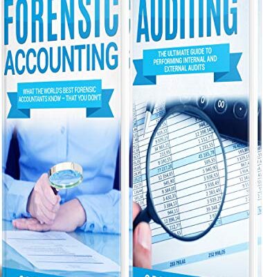 خرید و دانلود نسخه کامل کتاب Accounting: What the World’s Best Forensic Accountants and Auditors Know About Forensic Accounting and Auditing – That You Don’t Kindle Edition