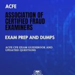 خرید و دانلود نسخه کامل کتاب ACFE Association of Certified Fraud Examiners Exam Prep And Dumps: ACFE CFE Exam Guidebook And Updated Questions