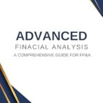 خرید و دانلود نسخه کامل کتاب Advanced Financial Analysis: A Comprehensive Guide for FP&A