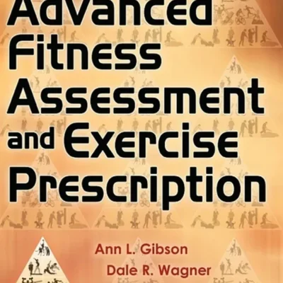 خرید و دانلود نسخه کامل کتاب 
Advanced Fitness Assessment and Exercise Prescription 8th Edition