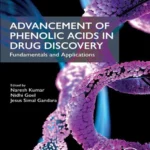 خرید و دانلود نسخه کامل کتاب 
Advancement of Phenolic Acids in Drug Discovery: Fundamentals and Applications