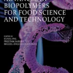 خرید و دانلود نسخه کامل کتاب 
Advances in Biopolymers for Food Science and Technology