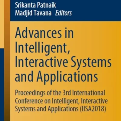 خرید و دانلود نسخه کامل کتاب 
Advances in Intelligent, Interactive Systems and Applications