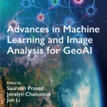 خرید و دانلود نسخه کامل کتاب 
Advances in Machine Learning and Image Analysis for GeoAI