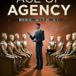 خرید و دانلود نسخه کامل کتاب 
Age of Agency: Rise with AI