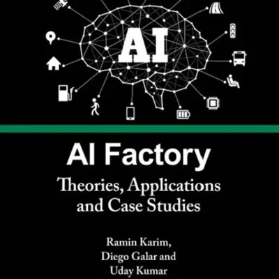 خرید و دانلود نسخه کامل کتاب 
AI Factory: Theories, Applications and Case Studies