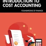 خرید و دانلود نسخه کامل کتاب An Introduction to Cost Accounting (Foundations of Finance)