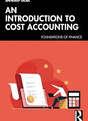 خرید و دانلود نسخه کامل کتاب An Introduction to Cost Accounting (Foundations of Finance)