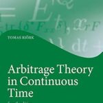 خرید و دانلود نسخه کامل کتاب Arbitrage Theory in Continuous Time (Oxford Finance Series)