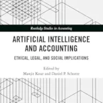 خرید و دانلود نسخه کامل کتاب Artificial Intelligence and Accounting: Ethical, Legal, and Social Implications (Routledge Studies in Accounting)