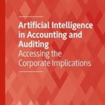 خرید و دانلود نسخه کامل کتاب Artificial Intelligence in Accounting and Auditing: Accessing the Corporate Implications