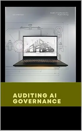 خرید و دانلود نسخه کامل کتاب Auditing AI Governance_6a670028957f5.webp خرید و دانلود نسخه کامل کتاب Auditing AI Governance