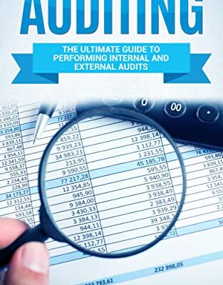 خرید و دانلود نسخه کامل کتاب Auditing: The Ultimate Guide to Performing Internal and External Audits Kindle Edition