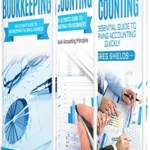 خرید و دانلود نسخه کامل کتاب Bookkeeping and Accounting: The Ultimate Guide to Basic Bookkeeping and Basic Accounting Principles for Small Business