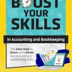 خرید و دانلود نسخه کامل کتاب Boost Your Skills in Accounting and Bookkeeping: (+ Online Videos, Quizzes, Exercise Files & More)