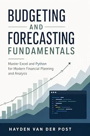 خرید و دانلود نسخه کامل کتاب Budgeting and Forecasting Fundamentals: Excel and Python for Modern Financial Planning and Analysis_6a653d3942457.webp خرید و دانلود نسخه کامل کتاب Budgeting and Forecasting Fundamentals: Excel and Python for Modern Financial Planning and Analysis