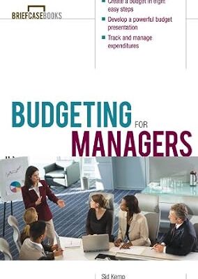 خرید و دانلود نسخه کامل کتاب Budgeting for Managers (Briefcase Books Series)