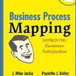 خرید و دانلود نسخه کامل کتاب Business Process Mapping: Improving Customer Satisfaction
