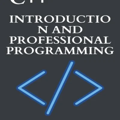 خرید و دانلود نسخه کامل کتاب 
C++: Introduction and Professional Programming