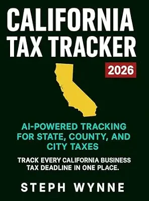 خرید و دانلود نسخه کامل کتاب CALIFORNIA TAX TRACKER: Track every California business tax deadline in one place.