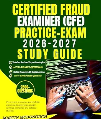 خرید و دانلود نسخه کامل کتاب Certified Fraud Examiner (CFE) Practice Exam 2026–2027 Study Guide: Proven strategies, realistic practice, and expert insight to pass the CFE exam with confidence