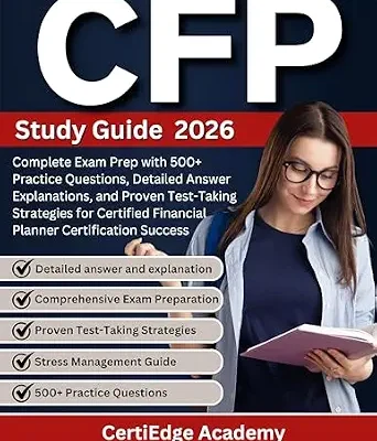 خرید و دانلود نسخه کامل کتاب CFP Study Guide 2026: Complete Exam Prep with 500+ Practice Questions, Detailed Answer Explanations, and Proven Test-Taking Strategies for Certified … … Certification Success (2026 study guides)