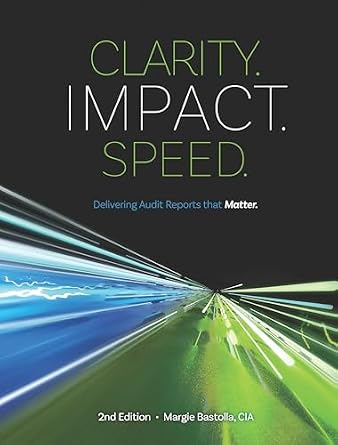 خرید و دانلود نسخه کامل کتاب Clarity-Impact-Speed: Delivering Audit Reports That Matter, 2nd Edition_6a66b8ce22961.jpeg خرید و دانلود نسخه کامل کتاب Clarity-Impact-Speed: Delivering Audit Reports That Matter, 2nd Edition