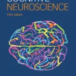 خرید و دانلود نسخه کامل کتاب 
Cognitive Neuroscience 5th Edition