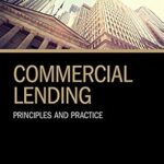 خرید و دانلود نسخه کامل کتاب Commercial Lending: Principles and Practice (Chartered Banker Series Book 2)
