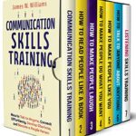 خرید و دانلود نسخه کامل کتاب Communication Skills Training Series: 7 Books in 1 – Read People Like a Book, Make People Laugh, Talk to Anyone, Increase Charisma and Persuasion, and Improve Your Listening Skills Kindle Edition