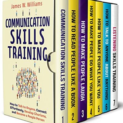 خرید و دانلود نسخه کامل کتاب Communication Skills Training Series: 7 Books in 1 – Read People Like a Book, Make People Laugh, Talk to Anyone, Increase Charisma and Persuasion, and Improve Your Listening Skills Kindle Edition