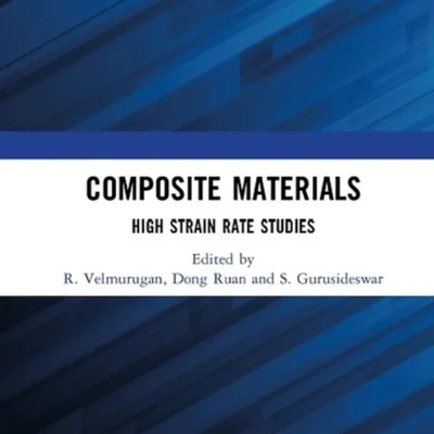 خرید و دانلود نسخه کامل کتاب 
Composite Composite Materials: High Strain Rate Studies