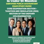 خرید و دانلود نسخه کامل کتاب Conquer the CPA REG Exam in Under 90 Minutes: Certified Public Accountant Exam Study Guide: Core Examination Section – Taxation and Regulation (REG) … Examination (Accounting and Finance Exams)