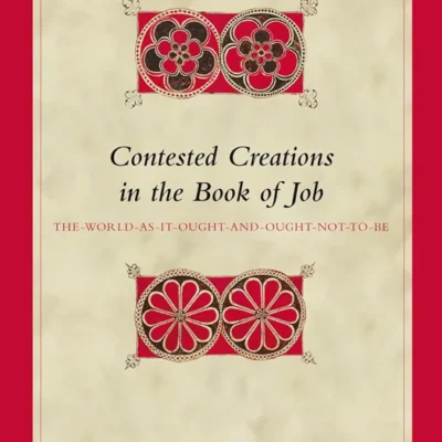 خرید و دانلود نسخه کامل کتاب 
Contested Creations in the Book of Job: The-World-as-It-Ought-and-Ought-Not-to-Be