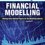خرید و دانلود نسخه کامل کتاب Continuing Financial Modelling: Working Those Optimal Figures For the (Financial) Modelling Industry Kindle Edition