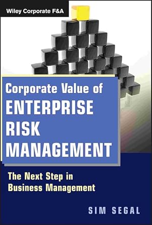 خرید و دانلود نسخه کامل کتاب Corporate Value of Enterprise Risk Management: The Next Step in Business Management (Wiley Corporate F&A Book 3)_6a64fe4239d6b.jpeg خرید و دانلود نسخه کامل کتاب Corporate Value of Enterprise Risk Management: The Next Step in Business Management (Wiley Corporate F&A Book 3)