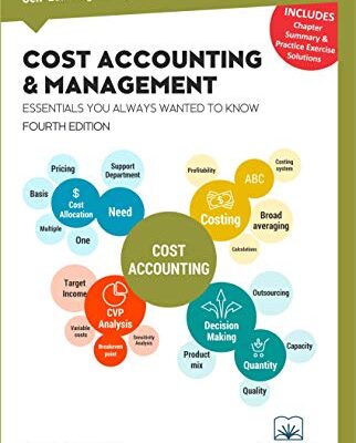 خرید و دانلود نسخه کامل کتاب Cost Accounting and Management Essentials You Always Wanted To Know: 4th Edition (Self-Learning Management Series) Kindle Edition