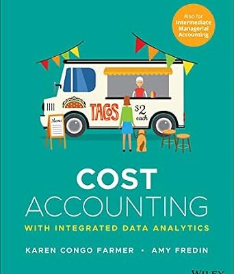 خرید و دانلود نسخه کامل کتاب Cost Accounting: With Integrated Data Analytics, 1st Edition