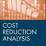 خرید و دانلود نسخه کامل کتاب Cost Reduction Analysis: Tools and Strategies (Wiley Corporate F&A Book 7)