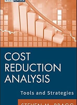 خرید و دانلود نسخه کامل کتاب Cost Reduction Analysis: Tools and Strategies (Wiley Corporate F&A Book 7)