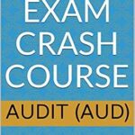 خرید و دانلود نسخه کامل کتاب CPA Exam Crash Course – Audit (AUD): The QUICK way to PASS the CPA Exam!!!