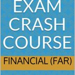 خرید و دانلود نسخه کامل کتاب CPA Exam Crash Course – Financial (FAR): The QUICK way to PASS the CPA Exam!!!