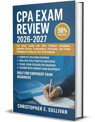 خرید و دانلود نسخه کامل کتاب CPA Exam Review 2026-2027: Full Study Guide with 800+ Practice Questions, Detailed Answer, Explanations, Formulas, and Exam Strategies to Pass on Your First Attempt