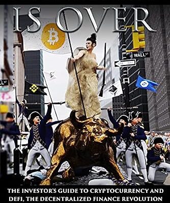 خرید و دانلود نسخه کامل کتاب Decentralized Finance (DeFi): The Wall Street Era is Over. The Investor’s Guide to Cryptocurrency and DeFi