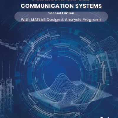 خرید و دانلود نسخه کامل کتاب 
Design of Digital Phase Shifters for Multipurpose Communication Systems: Second Edition with MATLAB Design and Analysis Programs