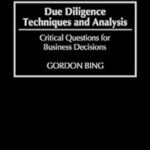 خرید و دانلود نسخه کامل کتاب Due Diligence Techniques and Analysis: Critical Questions for Business Decisions