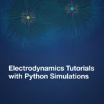 خرید و دانلود نسخه کامل کتاب 
Electrodynamics Tutorials with Python Simulations