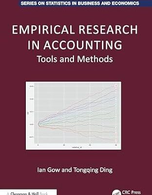 خرید و دانلود نسخه کامل کتاب Empirical Research in Accounting: Tools and Methods (Chapman and Hall/CRC Series on Statistics in Business and Economics)