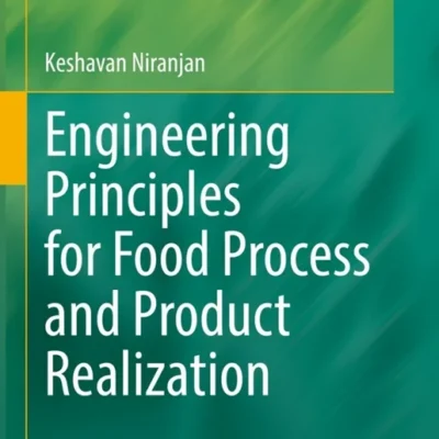 خرید و دانلود نسخه کامل کتاب 
Engineering Principles for Food Process and Product Realization