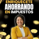 خرید و دانلود نسخه کامل کتاب ENRIQUÉCETE AHORRANDO EN IMPUESTOS: Sin fórmulas mágicas, sólo realidad y acción financiera (Spanish Edition)